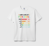 Why I Lose At Pickleball Pickle Ball Gift For Women Men T-Shirt