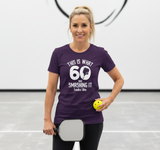 Funny Pickleball 60th Birthday 60 Years Old Love Pickleball T-Shirt